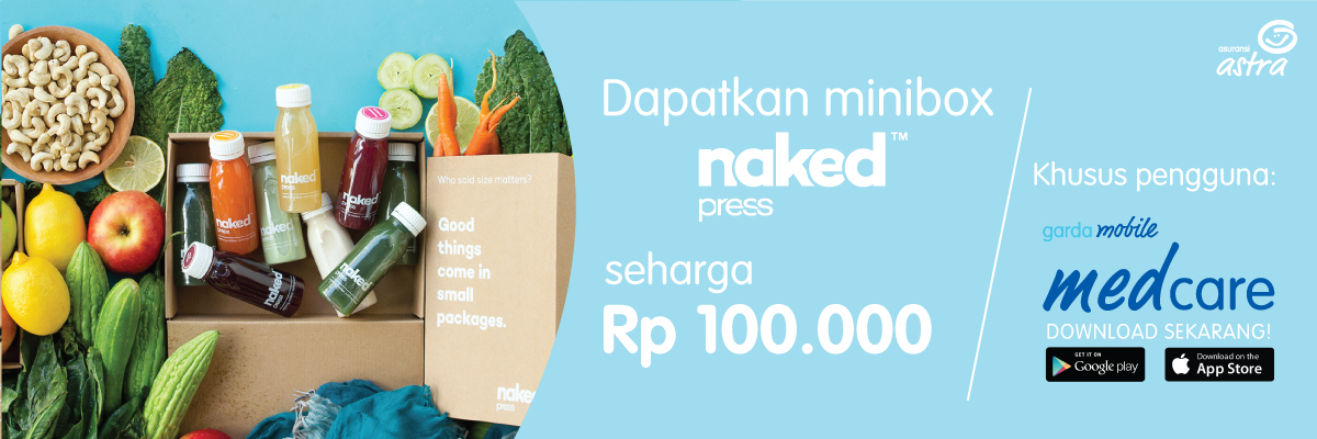 Naked Press Juice only Rp100.000 Asuransi Astra Asuransi Umum