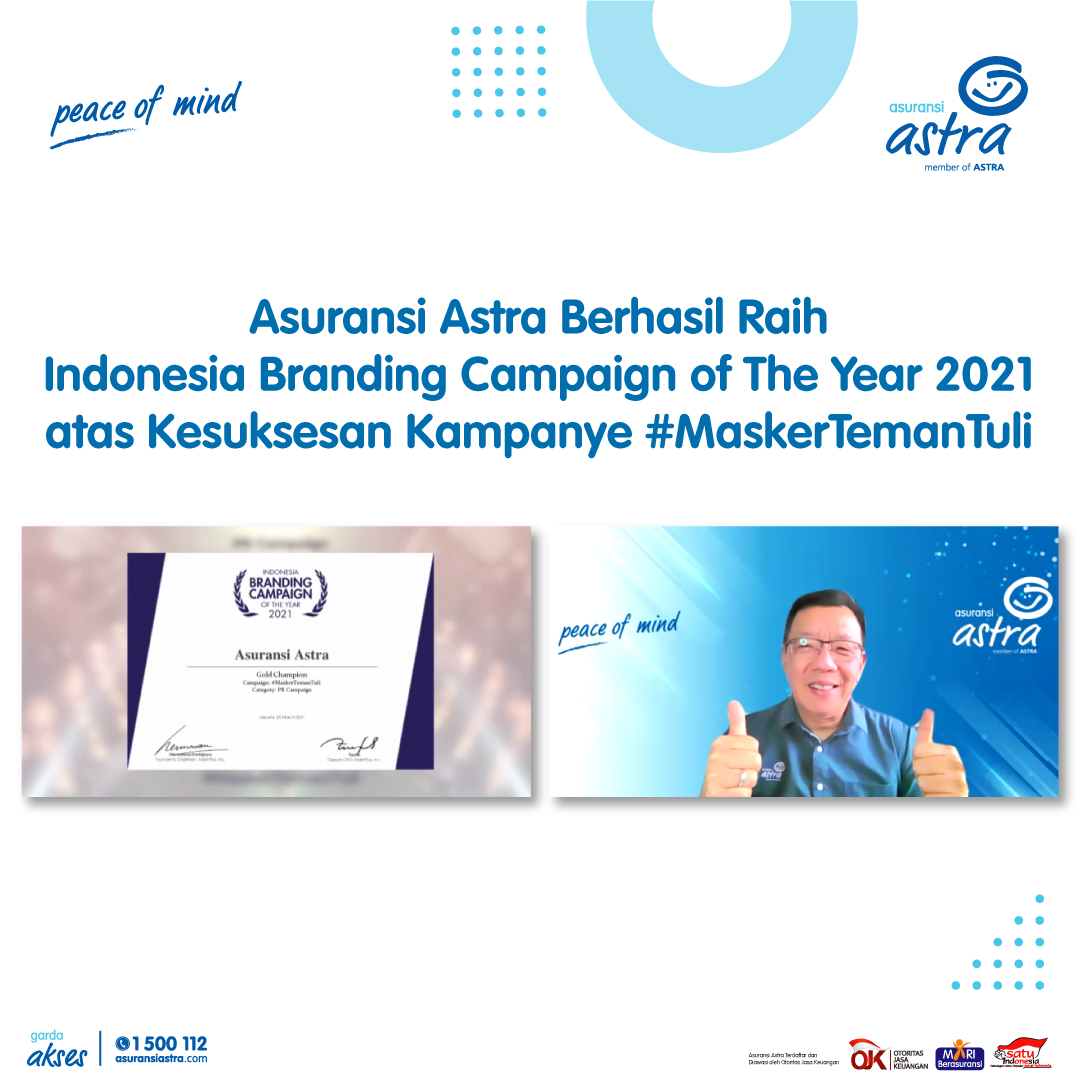 Chief Marketing Officer – Retail Business Asuransi Astra , Gunawan Salim menerima penghargaan Indonesia Branding Campaign of The Year 2021 secara virtual untuk kampanye sosial #MaskerTemanTuli